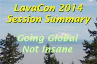 LavaCon-SessionSummary-globalnotinsane