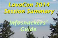 LavaCon-SessionSummary-infosnackers